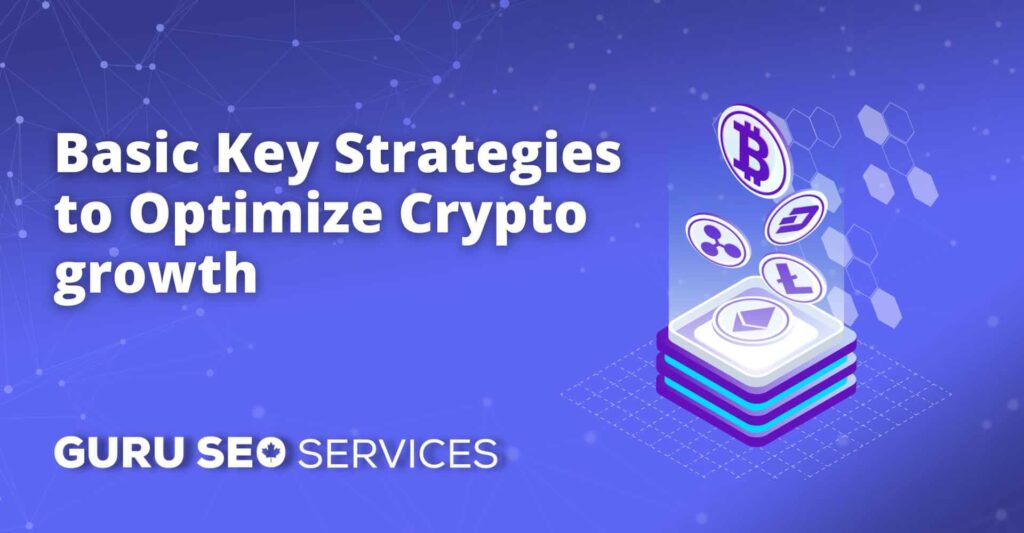 Essential strategies to boost crypto growth, including web design and SEO services.