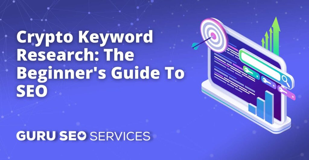 Crypt keyword research the beginner's guide seo services.