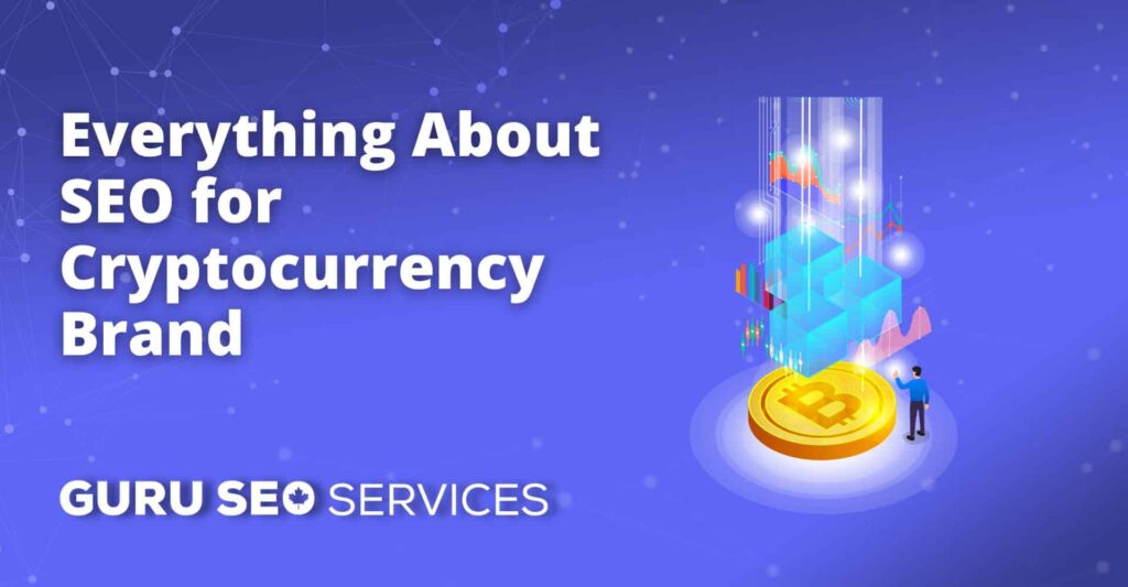 Everything about SEO and web design for cryptocurrency brand.