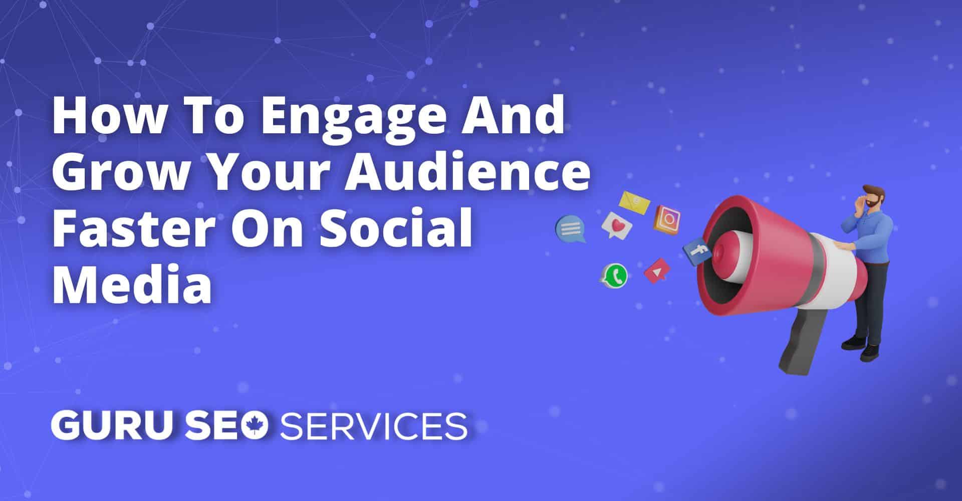 Learn how to quickly boost your audience on social media.