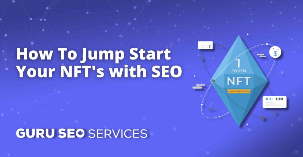 How to jump start your nfts with seo.