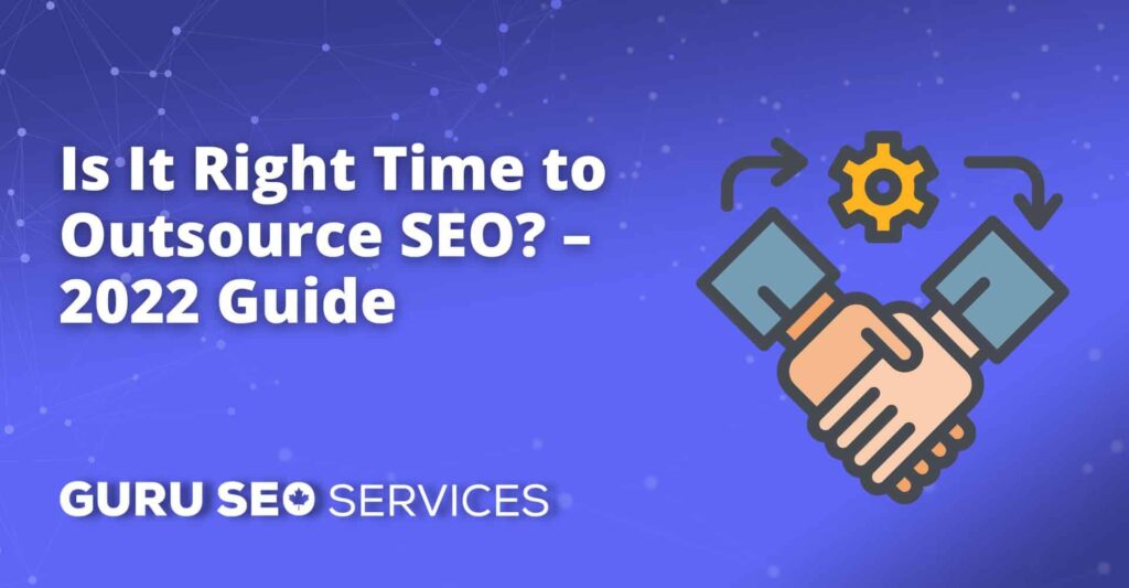 Is it right time to outsource seo services?.