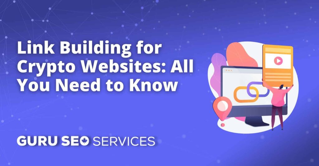 Learn all you need to know about link building for crypt websites, with a focus on SEO services.