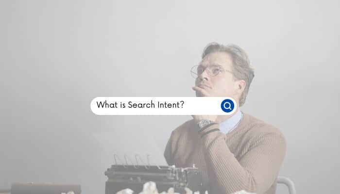 What is search intent