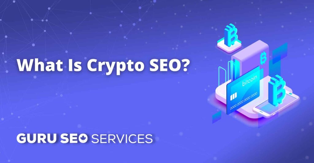 What is crypto SEO?