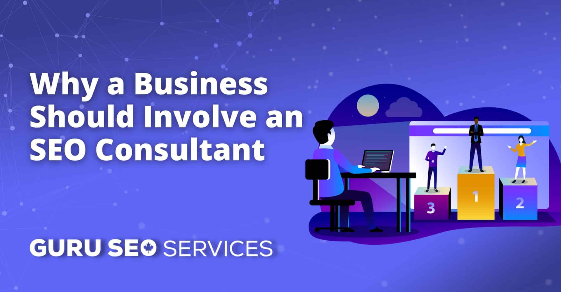 Why should a business consider involving an SEO consultant for their web design needs?